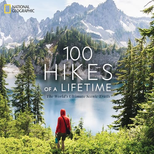 100 Hikes: World’s Ultimate Scenic Trails