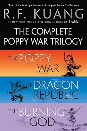 The Poppy War Trilogy: Poppy War, Dragon Republic, Burning God