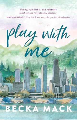 Play With Me – Playing For Keeps, Book 2